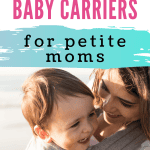The Best Baby Carrier for Short Moms