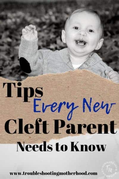 When my third child was born with a surprise bilateral cleft lip and palate I was completely overwhelmed. I've put together a list of tips and advice that will help new cleft parents on their journey to cleft lip and palate repair. #cleftstrong #cleftawareness #specialneeds