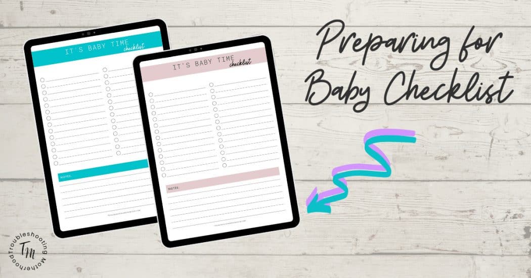 Preparing for baby checklist. How to prepare for a baby. Third trimester checklist for baby.