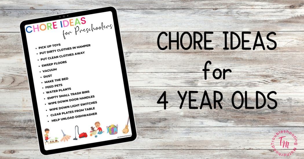 Chore ideas for preschool aged children and 4 year olds. List of chore ideas for preschoolers included.