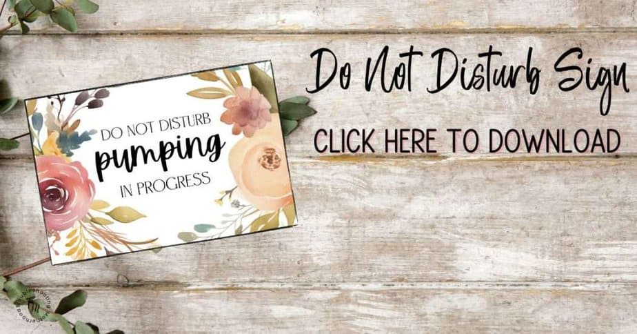 Do Not Disturb Pumping in Progress sign. The best pumping schedule for working moms.
