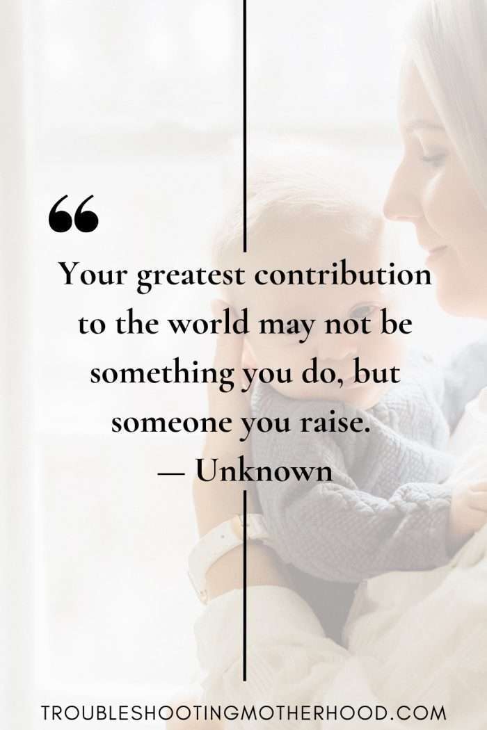 pic of mom and baby with quote to encourage overwhelmed mom.