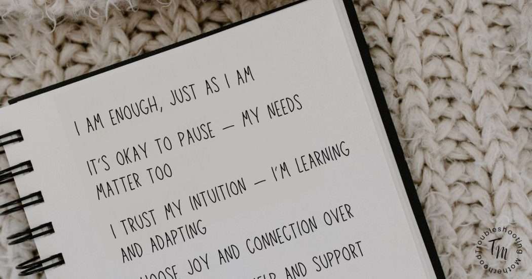 Self-Care Affirmations for Moms. Image of notebook with the 5 affirmations.