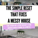 one day house reset plan for overwhelmed moms cleaning a messy house step by step